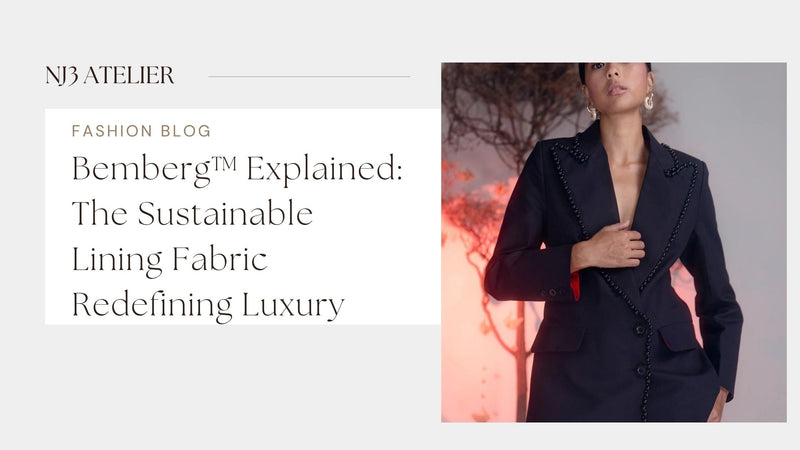 Bemberg™ Explained: The Sustainable Lining Fabric Redefining Luxury
