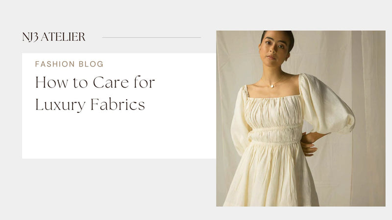 How to Care for Luxury Fabrics